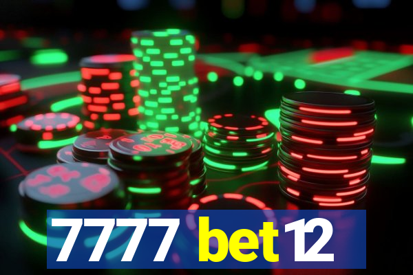 7777 bet12